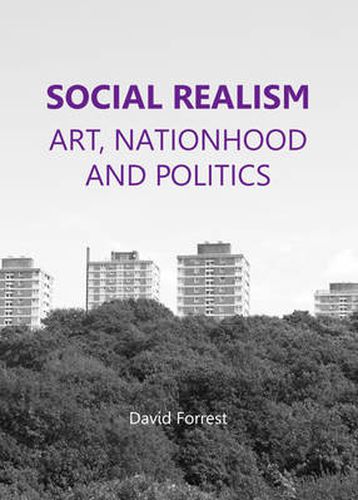 Social Realism: Art, Nationhood and Politics