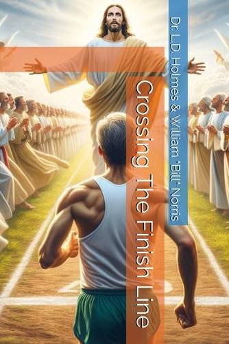 Cover image for Crossing The Finish Line