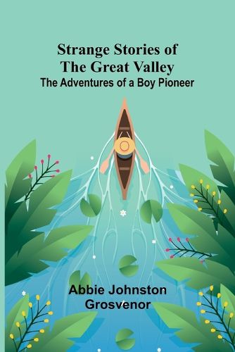 Cover image for Strange Stories of the Great Valley