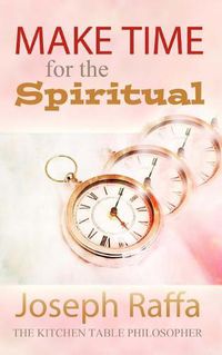 Cover image for Make Time for the Spiritual