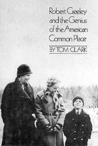 Cover image for Robert Creeley and the Genius of the American Common Place