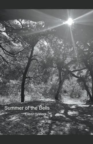 Summer of the Bells