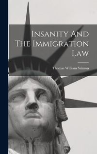 Cover image for Insanity And The Immigration Law