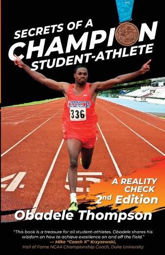 Cover image for Secrets of a Champion Student-Athlete: A Reality Check (2nd edition)