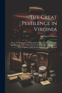 Cover image for The Great Pestilence in Virginia