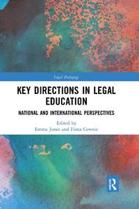 Cover image for Key Directions in Legal Education: National and International Perspectives