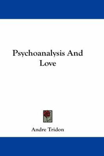 Cover image for Psychoanalysis and Love