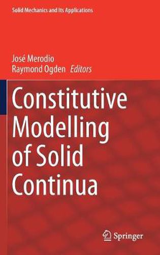 Cover image for Constitutive Modelling of Solid Continua