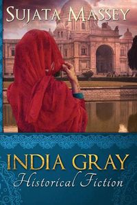 Cover image for India Gray: Historical Fiction