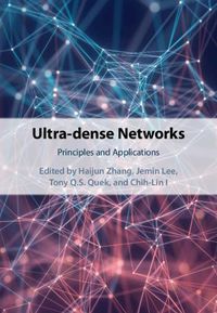 Cover image for Ultra-dense Networks: Principles and Applications