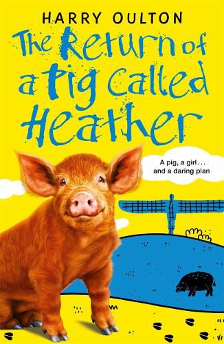 Cover image for The Return of a Pig Called Heather