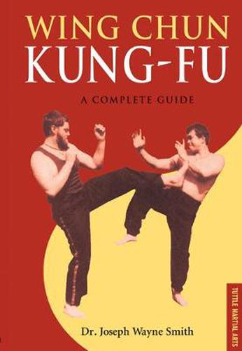 Cover image for Wing Chun Kung-Fu: A Complete Guide