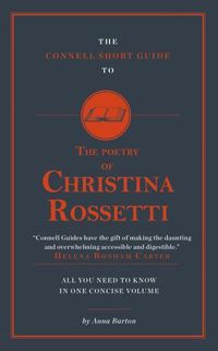 Cover image for The Connell Short Guide To The Poetry of Christina Rossetti
