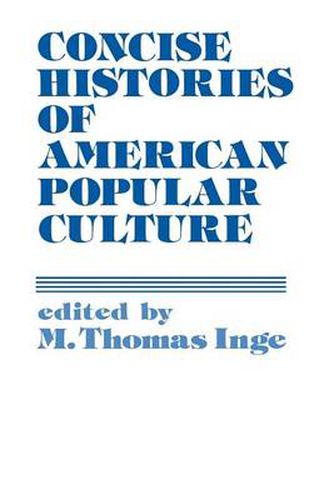 Cover image for Concise Histories of American Popular Culture