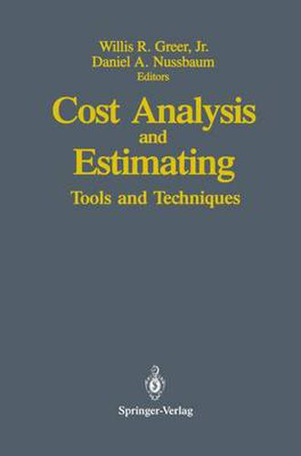 Cost Analysis and Estimating: Tools and Techniques