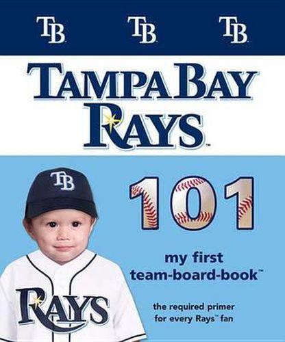 Tampa Bay Rays 101