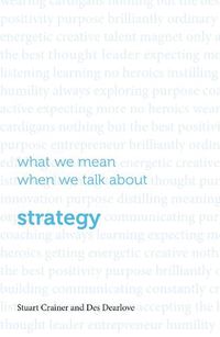 Cover image for What we mean when we talk about strategy