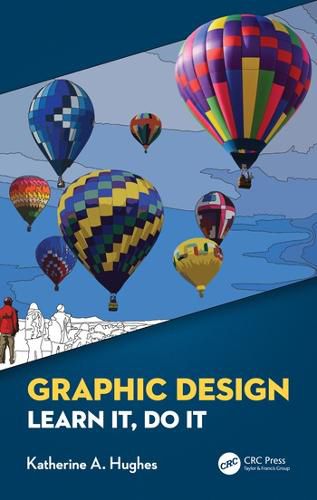 Cover image for Graphic Design: Learn It, Do It