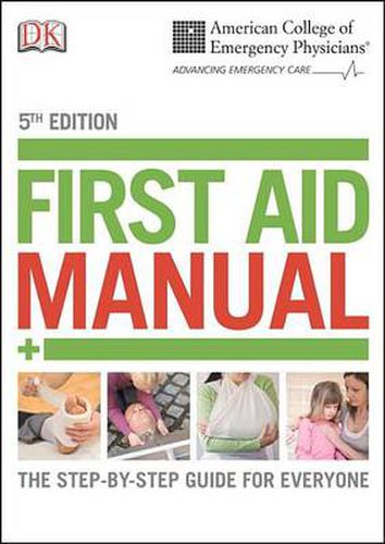 ACEP First Aid Manual 5th Edition: The Step-by-Step Guide for Everyone