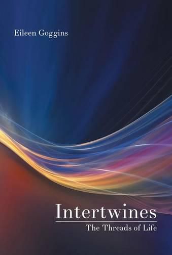Cover image for Intertwines: The Threads of Life
