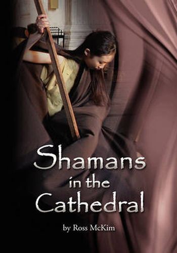 Cover image for Shamans in the Cathedral