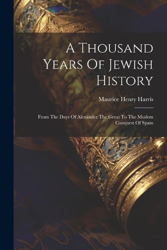 A Thousand Years Of Jewish History