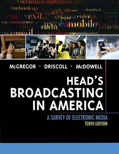 Cover image for Head's Broadcasting in America: A Survey of Electronic Media