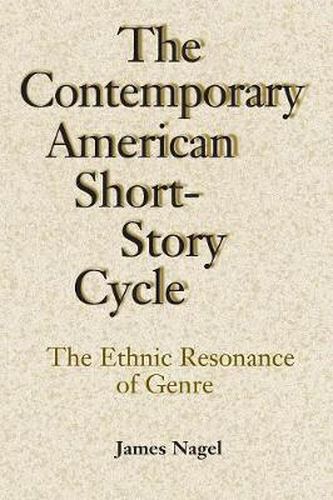 The Contemporary American Short-Story Cycle: The Ethnic Resonance of Genre