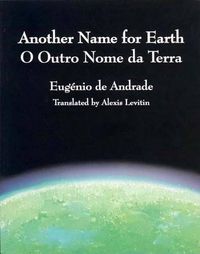 Cover image for Another Name for Earth/O Outro Nome Da Terra