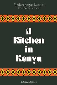 Cover image for A Kitchen in Kenya