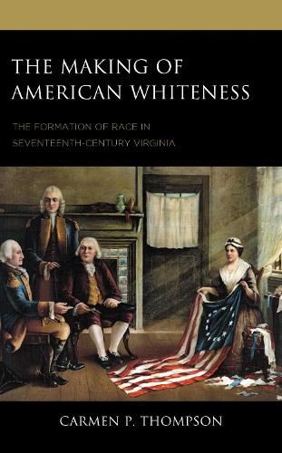 Cover image for The Making of American Whiteness