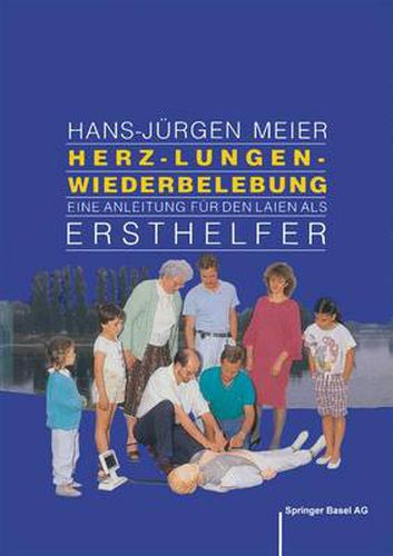 Cover image for Herz-Lungen-Wiederbelebung: Eine Anleitung Fur Den Laien ALS Ersthelfer