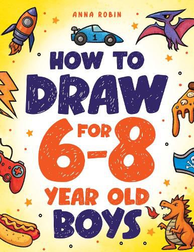 Cover image for How to Draw for 6-8 Year Old Boys