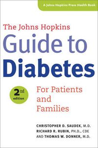 Cover image for The Johns Hopkins Guide to Diabetes: For Patients and Families