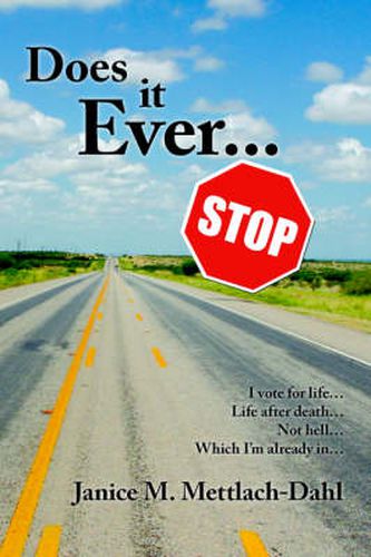 Cover image for Does it Ever... Stop?
