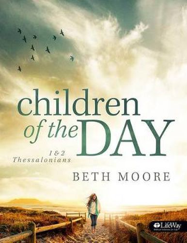 Cover image for Children Of The Day: 1& 2 Thess (Member Book)