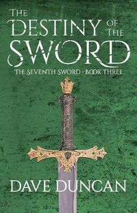 Cover image for The Destiny of the Sword