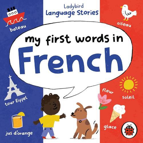 Cover image for Ladybird Language Stories: My First Words in French