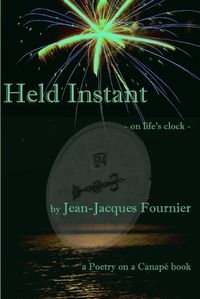 Cover image for Held Instant - on life's clock -