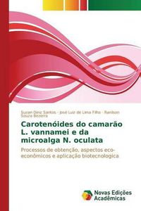 Cover image for Carotenoides Do Camarao L. Vannamei E Da Microalga N. Oculata