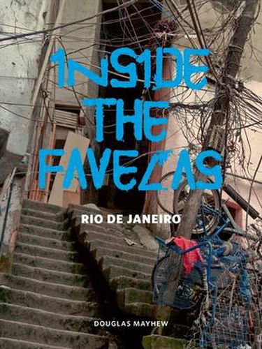 Cover image for Inside the Favelas: Rio de Janeiro