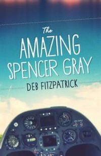 Cover image for The Amazing Spencer Gray