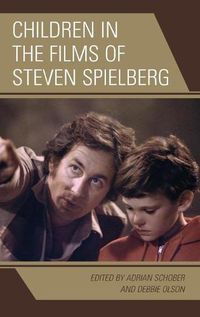 Cover image for Children in the Films of Steven Spielberg