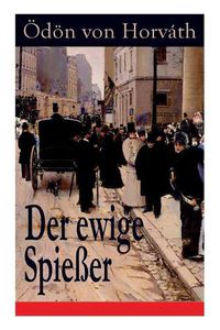 Cover image for Der ewige Spie er: Ein gesellschaftskritischer Roman
