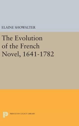 The Evolution of the French Novel, 1641-1782