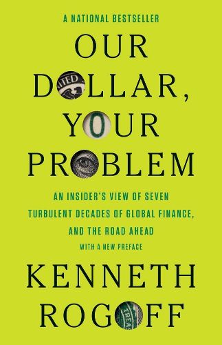 Cover image for Our Dollar, Your Problem