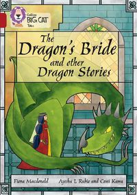 Cover image for The Dragon's Bride and other Dragon Stories: Band 14/Ruby