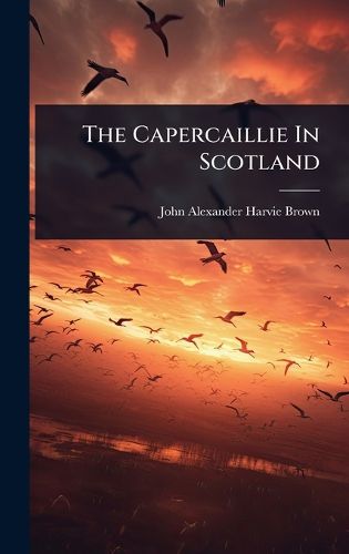 Cover image for The Capercaillie In Scotland