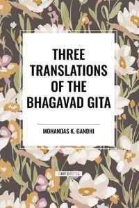 Cover image for Three Translations of the Bhagavad Gita