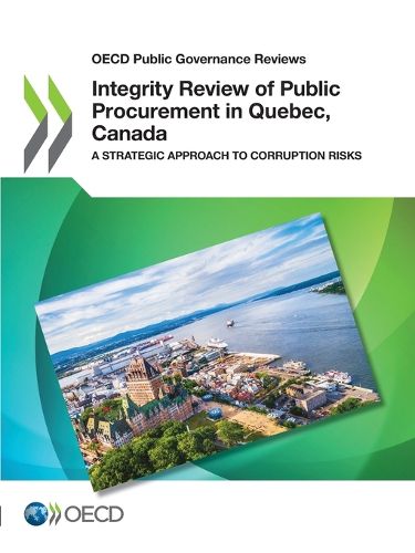 Cover image for Integrity review of public procurement in Quebec, Canada: a strategic approach to corruption risks